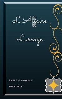 L'Affaire Lerouge (eBook, ePUB) - Gaboriau, Émile