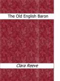 The Old English Baron (eBook, ePUB)