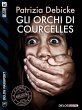 Gli Orchi di Courcelles (eBook, ePUB) - Bild 1