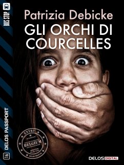 Gli Orchi di Courcelles (eBook, ePUB) - Debicke, Patrizia