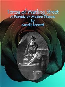 Teresa of Watling Street (eBook, ePUB) - Bennett, Arnold