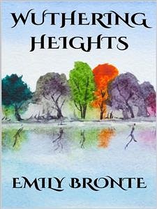 Wuthering Heights (eBook, ePUB) - Bronte, Emily