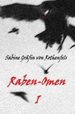 Raben-Omen - Rothenfels, Sabine von