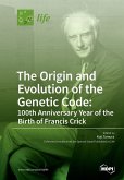 The Origin and Evolution of the Genetic Code The Origin and Evolution of the Genetic Code