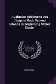 Rückreise Robinsons Des Jüngern Nach Seinem Eilande in Begleitung Seiner Kinder