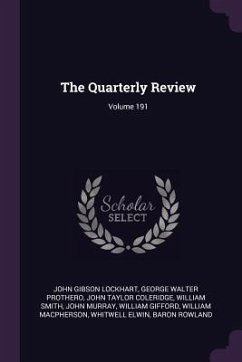 The Quarterly Review; Volume 191 - Lockhart, John Gibson; Prothero, George Walter; Coleridge, John Taylor