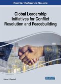 Global Leadership Initiatives for Conflict Resolution and Peacebuilding