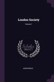 London Society; Volume 1