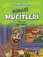 Mimari Mucitleri - Minyatürlerle Mucitler - Temizel, Enis
