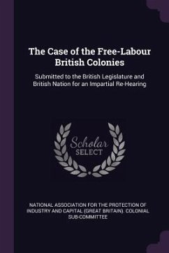 The Case of the Free-Labour British Colonies