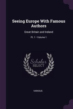 Seeing Europe With Famous Authors - Various