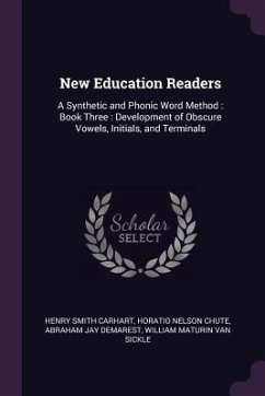 New Education Readers - Carhart, Henry Smith; Chute, Horatio Nelson; Demarest, Abraham Jay