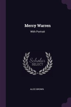 Mercy Warren - Brown, Alice