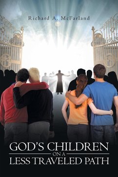 God's Children on a Less Traveled Path - McFarland, Richard A.