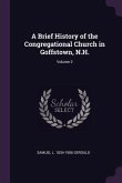 A Brief History of the Congregational Church in Goffstown, N.H.; Volume 2