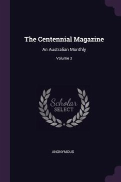 The Centennial Magazine - Anonymous