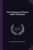 The Trimming of Thomas Nashe Gentleman