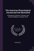 The American Phrenological Journal and Life Illustrated