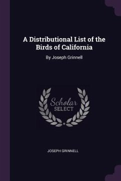 A Distributional List of the Birds of California - Grinnell, Joseph