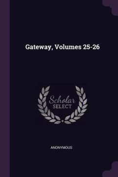 Gateway, Volumes 25-26 - Anonymous