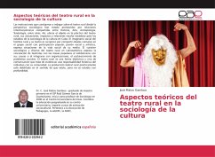 Aspectos teóricos del teatro rural en la sociología de la cultura - Matos Gamboa, José