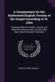A Commentary On the Authorized English Version of the Gospel According to St. John