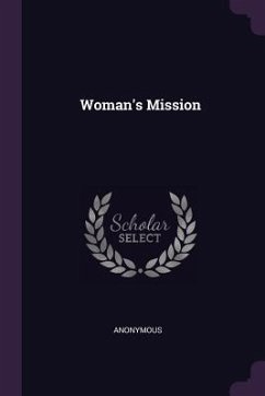 Woman's Mission - Anonymous