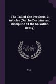 The Tail of the Prophets, 3 Articles (On the Doctrine and Discipline of the Salvation Army)