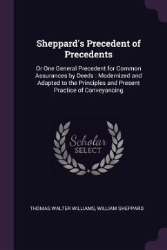 Sheppard's Precedent of Precedents - Williams, Thomas Walter; Sheppard, William