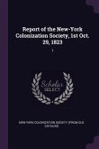 Report of the New-York Colonization Society, 1st Oct. 29, 1823