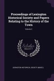 Proceedings of Lexington Historical Society and Papers Relating to the History of the Town; Volume 2