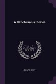 A Ranchman's Stories