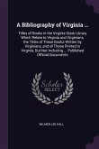 A Bibliography of Virginia ...