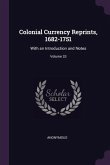 Colonial Currency Reprints, 1682-1751