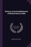 History of the Establishment of British Rule in India