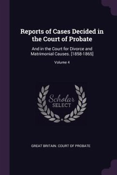 Reports of Cases Decided in the Court of Probate