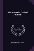 The Man Who Outlived Himself