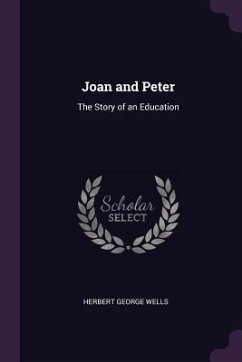 Joan and Peter - Wells, Herbert George