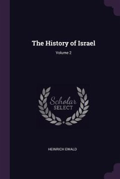 The History of Israel; Volume 2 - Ewald, Heinrich