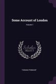 Some Account of London; Volume 1