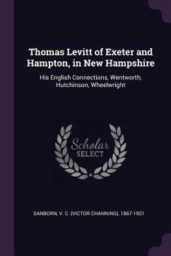 Thomas Levitt of Exeter and Hampton, in New Hampshire - Sanborn, V C
