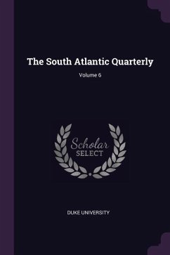 The South Atlantic Quarterly; Volume 6