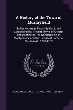 A History of the Town of Murrayfield - Copeland, Alfred M B