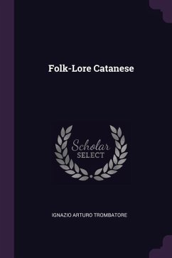 Folk-Lore Catanese - Trombatore, Ignazio Arturo