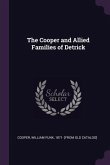 The Cooper and Allied Families of Detrick