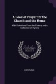 A Book of Prayer for the Church and the Home