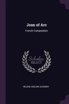 Joan of Arc - Guerber, Hélène Adeline