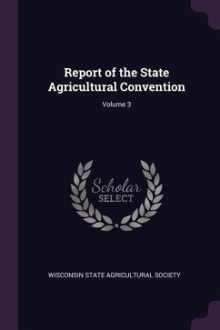 Report of the State Agricultural Convention; Volume 3