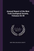 Annual Report of the New York Zoological Society, Volumes 52-55