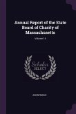 Annual Report of the State Board of Charity of Massachusetts; Volume 14